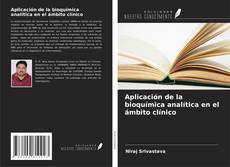 Capa do livro de Aplicación de la bioquímica analítica en el ámbito clínico 
