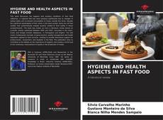 Bookcover of HYGIENE AND HEALTH ASPECTS IN FAST FOOD