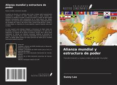 Alianza mundial y estructura de poder kitap kapağı