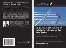 Buchcover von La gestión del cambio en la Iglesia: el caso de las guarderías