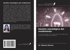 Copertina di Gestión estratégica del rendimiento