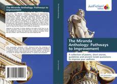 Bookcover of The Miranda Anthology: Pathways to Improvement