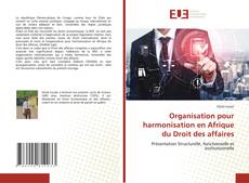 Organisation pour harmonisation en Afrique du Droit des affaires kitap kapağı