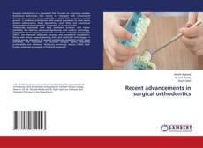 Bookcover of Recent advancements in surgical orthodontics