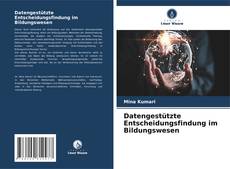 Couverture de Datengestützte Entscheidungsfindung im Bildungswesen
