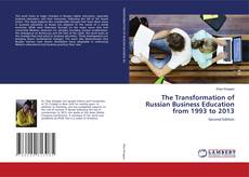 Bookcover of The Transformation of Russian Business Education from 1993 to 2013