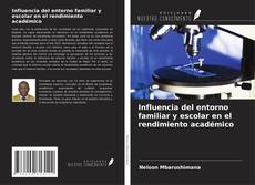 Capa do livro de Influencia del entorno familiar y escolar en el rendimiento académico 