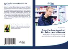 Copertina di Green Purchase Intention: Key Drivers and Influences