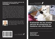 Buchcover von Evaluación de los niveles séricos de prolactina en hombres con infertilidad