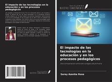 Copertina di El impacto de las tecnologías en la educación y en los procesos pedagógicos