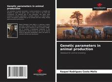 Portada del libro de Genetic parameters in animal production