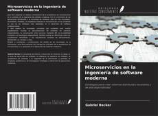 Copertina di Microservicios en la ingeniería de software moderna
