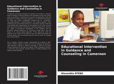 Bookcover of Educational Intervention in Guidance and Counseling in Cameroon