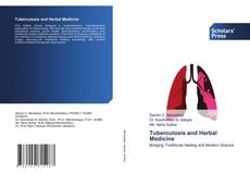 Copertina di Tuberculosis and Herbal Medicine