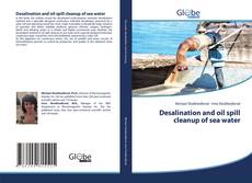 Capa do livro de Desalination and oil spill cleanup of sea water 