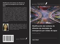 Couverture de Modificación del sistema de difusión de mensajes de emergencia por ondas de agua
