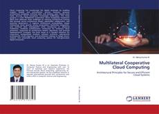 Bookcover of Multilateral Cooperative Cloud Computing