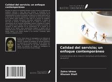 Copertina di Calidad del servicio; un enfoque contemporáneo