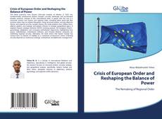 Bookcover of Crisis of European Order and Reshaping the Balance of Power