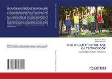 Обложка PUBLIC HEALTH IN THE AGE OF TECHNOLOGY