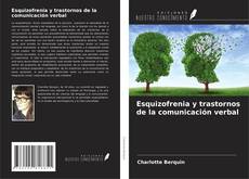 Обложка Esquizofrenia y trastornos de la comunicación verbal