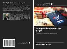 Copertina di La digitalización en los pagos