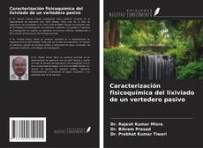 Couverture de Caracterización fisicoquímica del lixiviado de un vertedero pasivo
