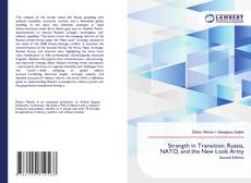 Strength in Transition: Russia, NATO, and the New Look Army的封面