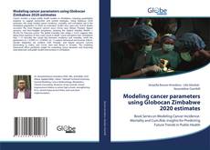 Modeling cancer parameters using Globocan Zimbabwe 2020 estimates的封面