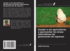 Buchcover von Ayudar a las agricultoras a aprovechar las áreas alternativas de generación de ingresos