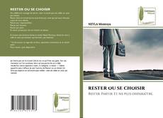 Buchcover von RESTER OU SE CHOISIR
