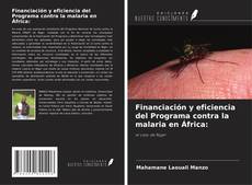 Buchcover von Financiación y eficiencia del Programa contra la malaria en África:
