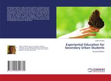Borítókép a  Experiential Education for Secondary Urban Students - hoz