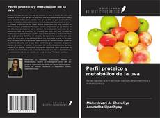 Copertina di Perfil proteico y metabólico de la uva