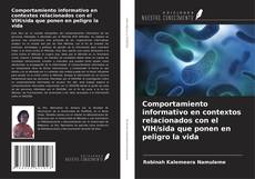 Comportamiento informativo en contextos relacionados con el VIH/sida que ponen en peligro la vida kitap kapağı