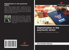 Bookcover of Digitalisation in the payments sector