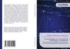 Bookcover of VR technologies for providing first aid training in emergencies