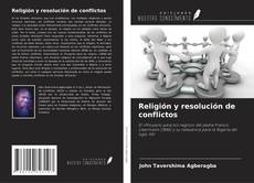 Buchcover von Religión y resolución de conflictos