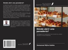 Dónde abrir una panadería?的封面