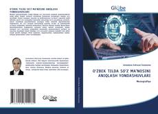 Capa do livro de O‘ZBEK TILDA SO‘Z MA’NOSINI ANIQLASH YONDASHUVLARI 
