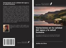 Copertina di Variaciones en la calidad del agua y la salud humana