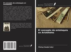 Copertina di El concepto de entelequia en Aristóteles