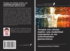 Buchcover von Terapia con células madre: una modalidad emergente en las enfermedades glomerulares