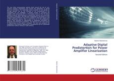 Bookcover of Adaptive Digital Predistortion for Power Amplifier Linearization