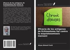 Buchcover von Eficacia de los antígenos de Echinostoma liei contra la esquistosomiasis mansoni