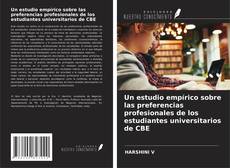 Un estudio empírico sobre las preferencias profesionales de los estudiantes universitarios de CBE的封面