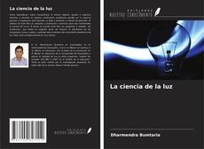 Couverture de La ciencia de la luz