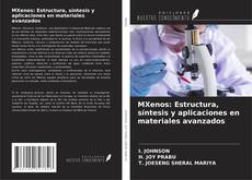 Copertina di MXenos: Estructura, síntesis y aplicaciones en materiales avanzados