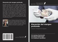 Portada del libro de Elevación del margen profundo