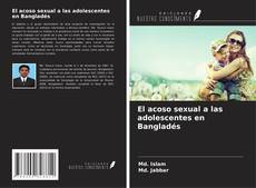 Buchcover von El acoso sexual a las adolescentes en Bangladés